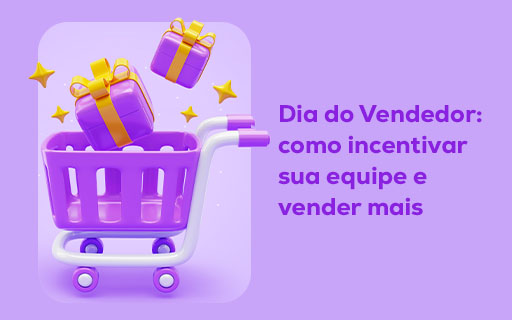 Dia do Vendedor: como incentivar sua equipe e vender mais